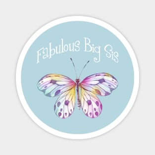 Fabulous Big Sister Butterfly Magnet